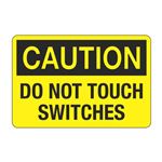 Caution Do Not Touch Switches Decal